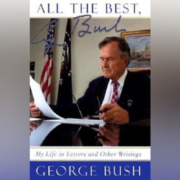 All the Best, George Bush: My Life in Letters Hardback book - Picture 1 of 1